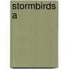 Stormbirds A door Anne Griffiths