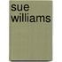 Sue Williams