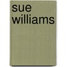 Sue Williams door Sue Williams