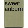 Sweet Auburn door Barbara Baines