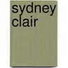 Sydney Clair by Pam Davis