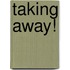 Taking Away!