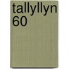 Tallyllyn 60 door Vic Mitchell