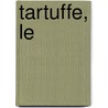Tartuffe, Le door Moli ere
