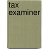 Tax Examiner door Jack Rudman