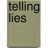 Telling Lies by Tricia Glensor