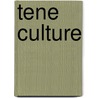 Tene Culture door Frederic P. Miller