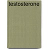 Testosterone door James Robert Baker