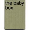 The Baby Box door Linda Seward