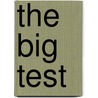 The Big Test by Julie Danneberg