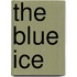 The Blue Ice