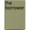 The Borrower door Rebecca Makkai