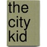 The City Kid