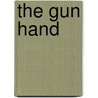 The Gun Hand door Sir Robert Anderson
