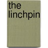 The Linchpin door Julius W. Friend