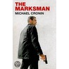 The Marksman door Michael Cronin
