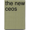 The New Ceos by Richard Zweigenhaft
