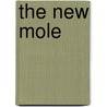 The New Mole door Emir Sader