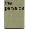 The Perseids by Karen Holmberg