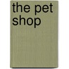 The Pet Shop door K.D.D. Grace
