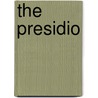 The Presidio door Lisa M. Benton