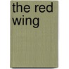 The Red Wing door Nick Pitarra