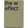 The W Effect door L. Flanders