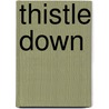 Thistle Down door Irene Radford