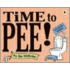 Time To Pee!