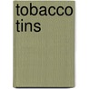 Tobacco Tins door Douglas Congdon-Martin