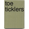 Toe Ticklers door Lori Miescke