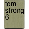 Tom Strong 6 by Michael Moorcock
