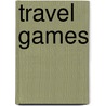 Travel Games by Instant Guides