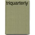 Triquarterly