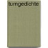 Turngedichte