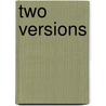 Two Versions by Bill Hudson