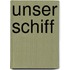 Unser Schiff