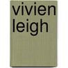 Vivien Leigh door Marcy Lafferty
