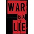 War Is A Lie