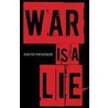War Is A Lie door David Swanson