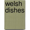 Welsh Dishes door Rhian Williams