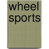 Wheel Sports by Michael Hurley