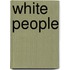 White People