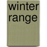 Winter Range door Alan Le May
