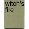 Witch's Fire door Tabitha Shay