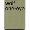 Wolf One-Eye door Juris Kronbergs