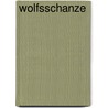 Wolfsschanze door Christel Focken