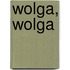 Wolga, Wolga