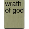 Wrath Of God door Jack Higgins