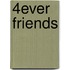 4Ever Friends